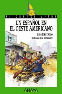 ESPAÑOL EN EL OESTE AMERICANO, UN (D VERDE 127) | 9788466715645 | ESPEJO, JUAN JOSE | Llibreria La Gralla | Llibreria online de Granollers