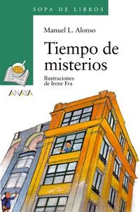 TIEMPO DE MISTERIOS (SOPA LIBR VERDE 74) | 9788466715737 | ALONSO, MANUEL L | Llibreria La Gralla | Llibreria online de Granollers