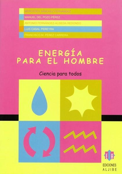 ENERGIA PARA EL HOMBRE (CIENCIA PARA TODOS) | 9788497000444 | AA VV | Llibreria La Gralla | Librería online de Granollers