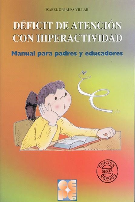 DEFICIT DE ATENCION CON HIPERACTIVIDAD (EDUC ESP DA 26) | 9788478692941 | ORJALES VILLAR, ISABEL | Llibreria La Gralla | Llibreria online de Granollers