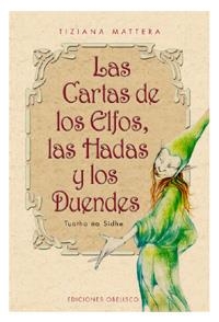 CARTAS DE LOS ELFOS LAS HADAS Y LOS DUENDES, LAS | 9788477206033 | MATTERA, TIZIANA | Llibreria La Gralla | Llibreria online de Granollers