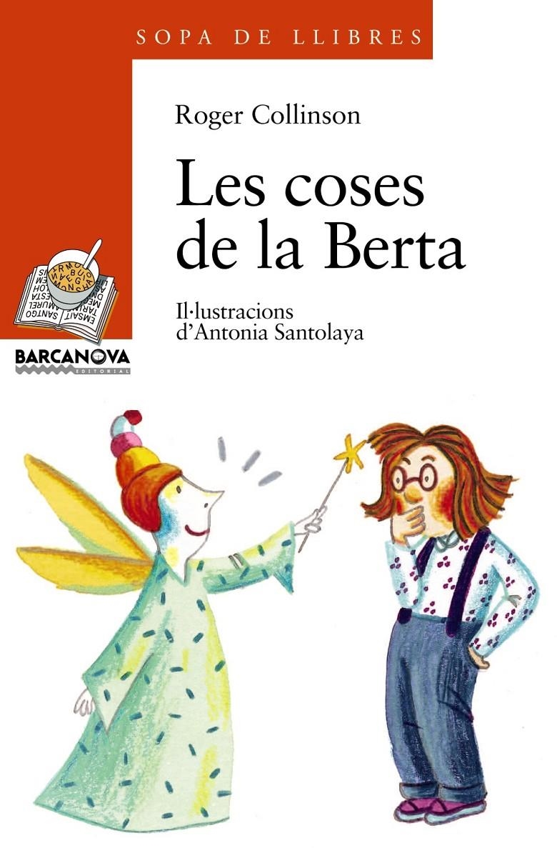 COSES DE LA BERTA,LES (SOPA LL.TR 49) | 9788448909598 | COLLINSON, ROGER | Llibreria La Gralla | Llibreria online de Granollers