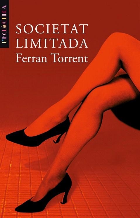 SOCIETAT LIMITADA | 9788476606797 | TORRENT, FERRAN | Llibreria La Gralla | Librería online de Granollers