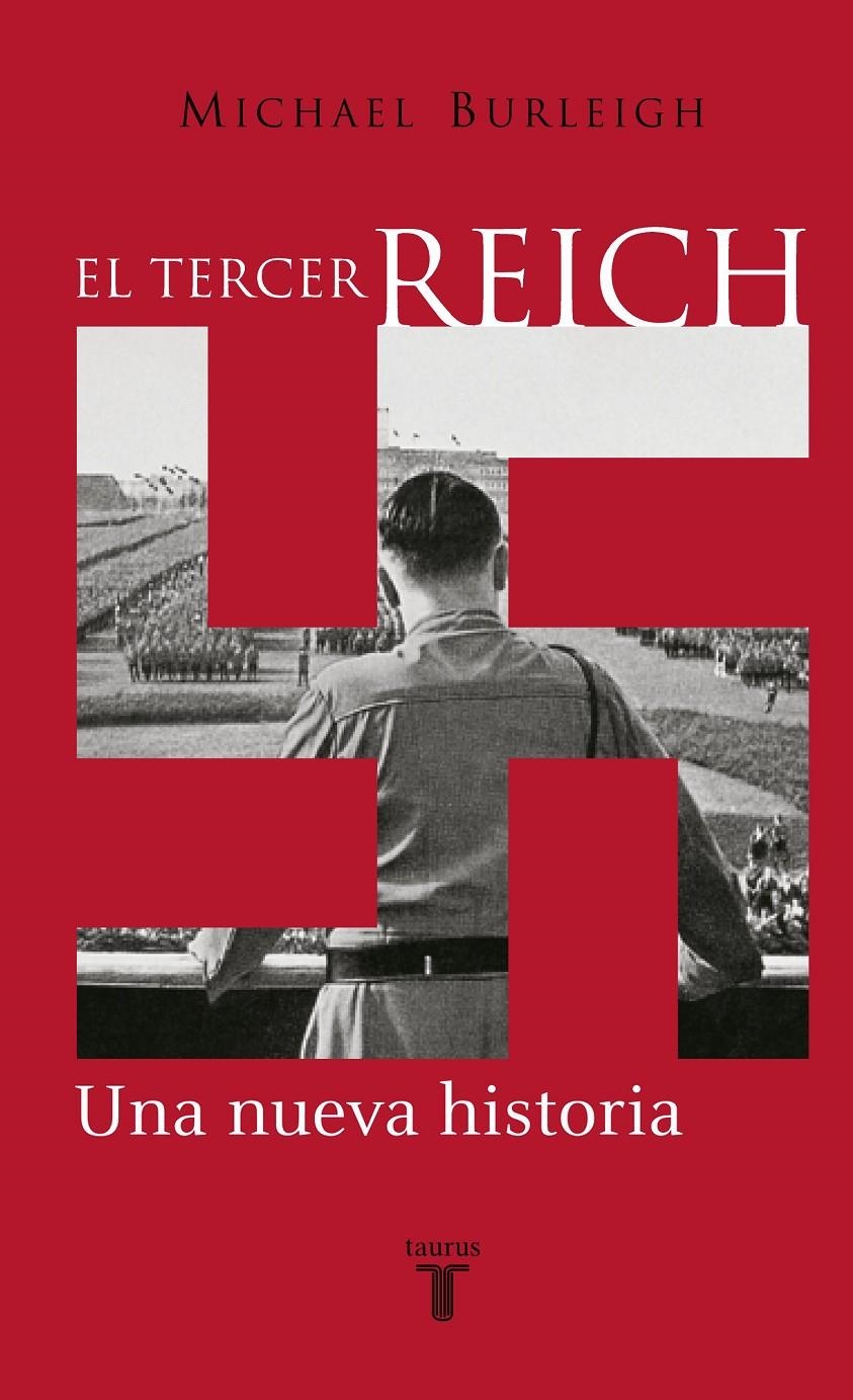 TERCER REICH, EL | 9788430604586 | BURLEIGH, MICHAEL | Llibreria La Gralla | Llibreria online de Granollers