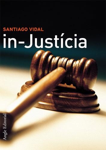 INJUSTICIA (DISSIDENCIES 3) | 9788488811806 | VIDAL, SANTIAGO | Llibreria La Gralla | Llibreria online de Granollers