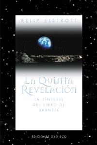 QUINTA REVELACION (NUEVA CONSCIENCIA) | 9788477207795 | ELSTROTT, KELLY | Llibreria La Gralla | Librería online de Granollers