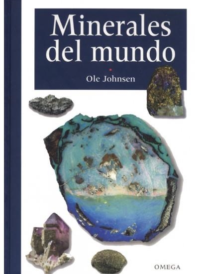 MINERALES DEL MUNDO | 9788428213004 | JOHNSEN, OLE | Llibreria La Gralla | Llibreria online de Granollers