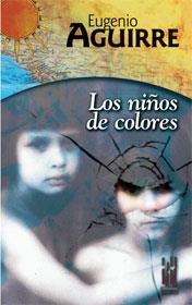 NIÑOS DE COLORES, LOS | 9788481362312 | AGUIRRE, EUGENIO | Llibreria La Gralla | Librería online de Granollers