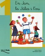 JAN LA JULIA I L'OU, EN (TOT LLEGINT 1) | 9788475528243 | COPONS, JAUME / CUXART, BERNADETTE | Llibreria La Gralla | Llibreria online de Granollers