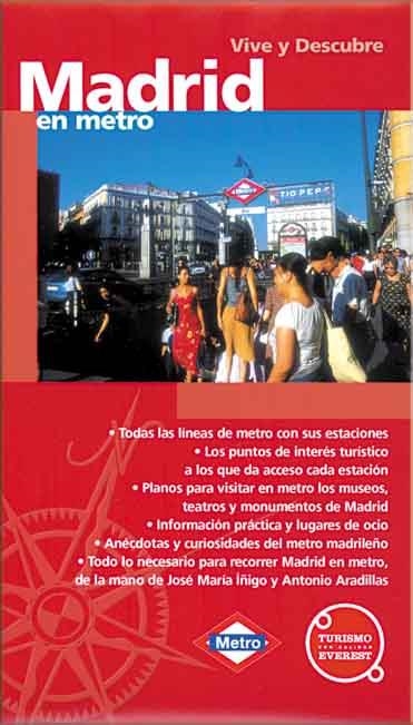 MADRID EN METRO (GUIA VIVE Y DESCUBRE) | 9788424103859 | ANTONIO ARADILLAS/JOSÉ MARÍA ÍÑIGO | Llibreria La Gralla | Librería online de Granollers