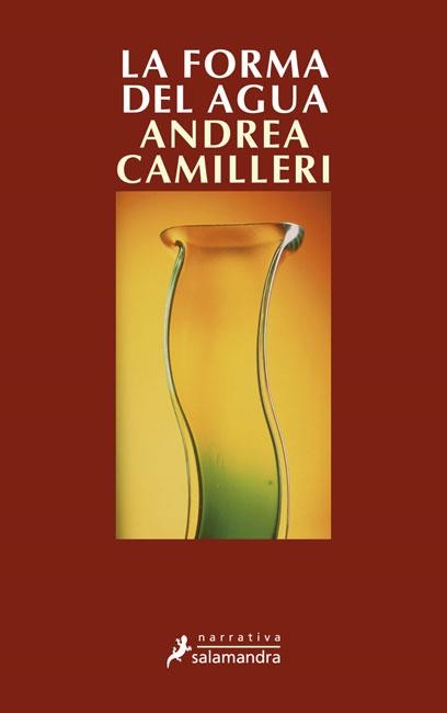 FORMA DEL AGUA, LA | 9788478887743 | CAMILLERI, ANDREA | Llibreria La Gralla | Llibreria online de Granollers