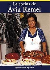 COCINA DE AVIA REMEI, LA | 9788495684837 | RIBAS AGUILERA, REMEI | Llibreria La Gralla | Llibreria online de Granollers