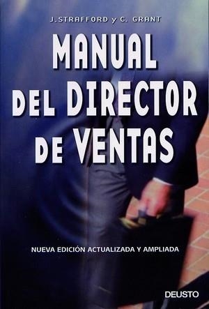 MANUAL DEL DIRECTOR DE VENTAS | 9788423420056 | STRAFFORD, J. / GRANT, C. | Llibreria La Gralla | Librería online de Granollers