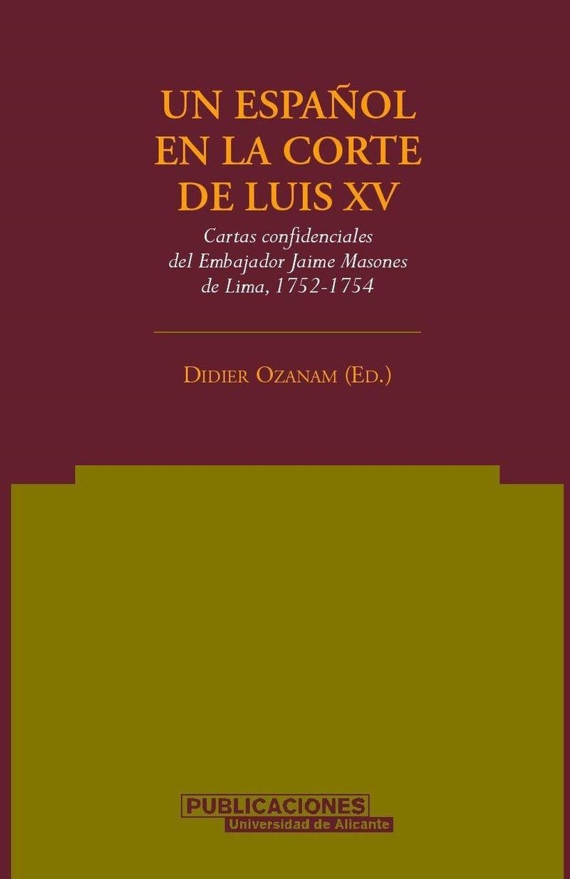 ESPAÑOL EN LA CORTE DE LUIS XV, UN | 9788479086671 | OZANAM, DIDIER | Llibreria La Gralla | Librería online de Granollers