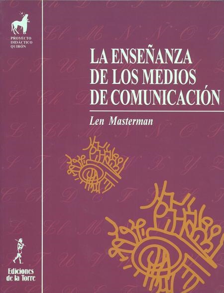 ENSEÑANZA DE LOS MEDIOS DE COMUNICACION ,LA | 9788479600556 | MASTERMAN, LEN | Llibreria La Gralla | Llibreria online de Granollers