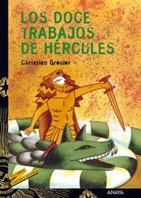 DOCE TRABAJOS DE HERCULES, LOS (CUENTOS Y LEYENDAS 2) | 9788466713184 | GRENIER, CHRISTIAN | Llibreria La Gralla | Llibreria online de Granollers