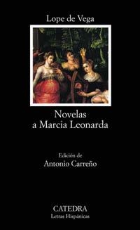 NOVELAS A MARCIA LEONARDA (CATEDRA BOLSILLO 487) | 9788437619897 | LOPE DE VEGA, FELIX | Llibreria La Gralla | Llibreria online de Granollers