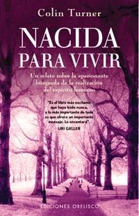 NACIDA PARA VIVIR | 9788477208501 | TURNER, COLIN | Llibreria La Gralla | Librería online de Granollers