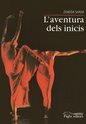 AVENTURA DELS INICIS, L' | 9788479359249 | SARDA, ZENEIDA | Llibreria La Gralla | Llibreria online de Granollers