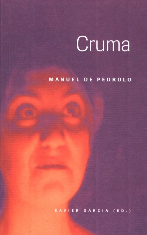 CRUMA (MANUEL DE PEDROLO) | 9788484091301 | GARCIA, XAVIER | Llibreria La Gralla | Llibreria online de Granollers