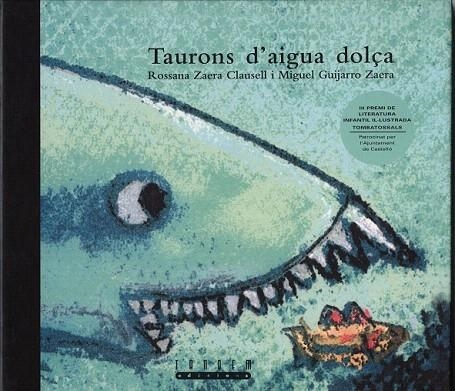 TAURONS D AIGUA DOLÇA | 9788481313673 | ZAERA CLAUSELL, ROSSANA/  GUIJARRO ZAERA, MIGUEL | Llibreria La Gralla | Llibreria online de Granollers