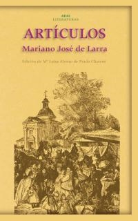 ARTICULOS (LITERATURAS, 5) | 9788446015208 | DE LARRA, MARIANO JOSE | Llibreria La Gralla | Llibreria online de Granollers