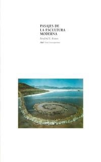 PASAJES DE LA ESCULTURA MODERNA | 9788446011415 | KRAUS, ROSALIND E. | Llibreria La Gralla | Librería online de Granollers