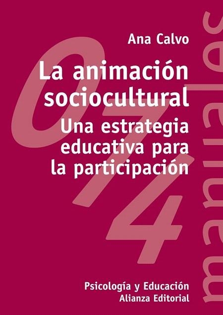 ANIMACION SOCIOCULTURAL, LA | 9788420686943 | CALVO SASTRE, ANA MARIA | Llibreria La Gralla | Llibreria online de Granollers