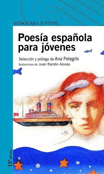 POESIA ESPAÑOLA PARA JOVENES | 9788420465012 | PELEGRIN, ANA MARIA | Llibreria La Gralla | Llibreria online de Granollers