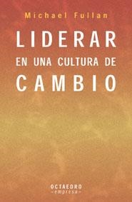 LIDERAR EN UNA CULTURA DE CAMBIO | 9788480635318 | FULLAN, MICHAEL | Llibreria La Gralla | Llibreria online de Granollers