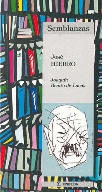 JOSE HIERRO | 9788495427120 | BENITO DE LUCAS, JOAQUIN | Llibreria La Gralla | Librería online de Granollers