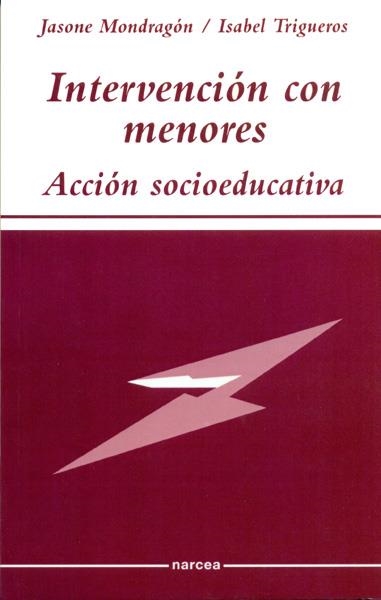 INTERVENCION CON MENORES | 9788427713895 | MONDRAGON, JASONE / TRIGUEROS, ISABEL | Llibreria La Gralla | Librería online de Granollers