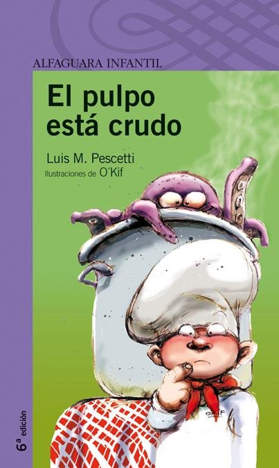 PULPO ESTA CRUDO, EL (PROXIMA PARADA) | 9788420464732 | PESCETTI, LUIS M. | Llibreria La Gralla | Librería online de Granollers