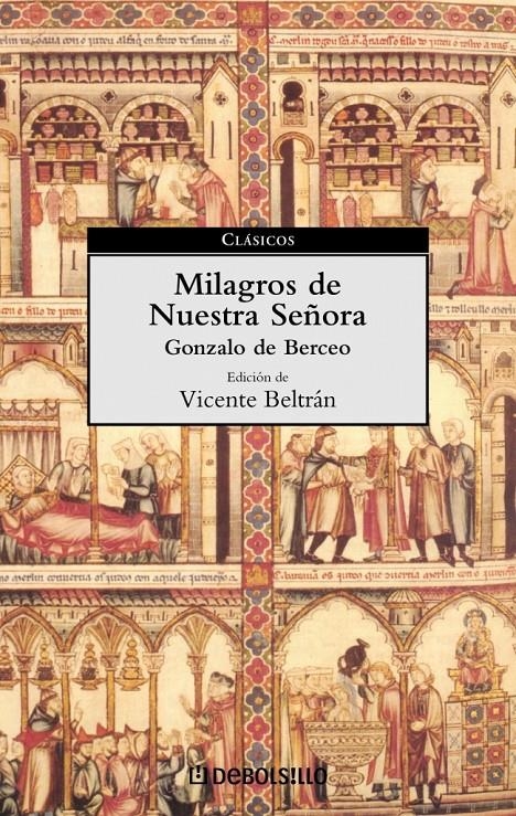 MILAGROS DE NUESTRA SEÑORA (CLASICOS DEBOLS¡LLO 2) | 9788497590600 | BERCEO, GONZALO DE | Llibreria La Gralla | Llibreria online de Granollers