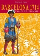 BARCELONA 1714 L'ONZE DE SETEMBRE | 9788421827239 | GARCIA I QUERA, ORIOL | Llibreria La Gralla | Llibreria online de Granollers