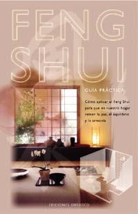 FENG SHUI GUIA PRACTICA | 9788477209591 | FISZBEIN, ROSA | Llibreria La Gralla | Llibreria online de Granollers