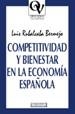 COMPETITIVIDAD Y BIENESTAR EN LA ECONOMIA ESPAÑOLA | 9788474906639 | RUBALCABA BERMEJO, LUIS | Llibreria La Gralla | Llibreria online de Granollers