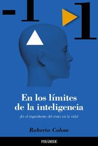 EN LOS LIMITES DE LA INTELIGENCIA | 9788436817089 | COLOM, ROBERTO | Llibreria La Gralla | Llibreria online de Granollers