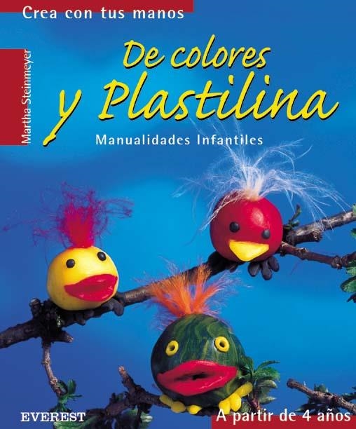 DE COLORES Y PLASTILINA | 9788424186227 | STEINMEYER, MARTHA | Llibreria La Gralla | Llibreria online de Granollers