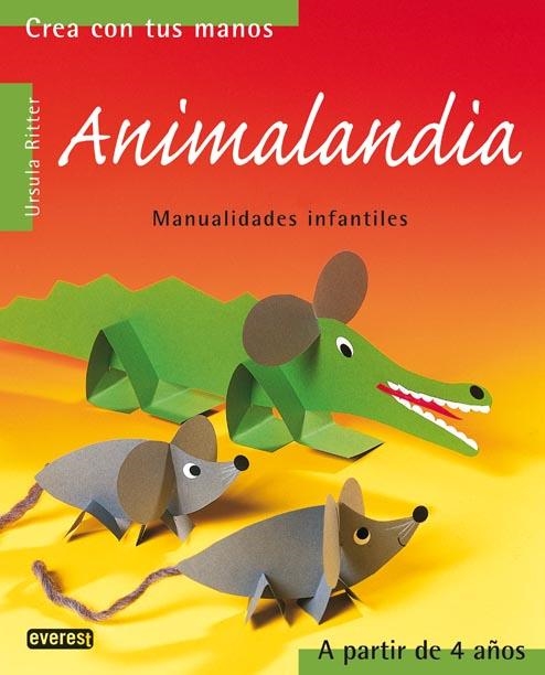 ANIMALANDIA | 9788424186258 | RITTER, URSULA | Llibreria La Gralla | Llibreria online de Granollers