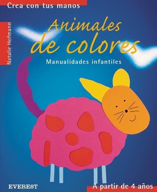 ANIMALES DE COLORES | 9788424186456 | HOFMANN, NATALIE | Llibreria La Gralla | Llibreria online de Granollers