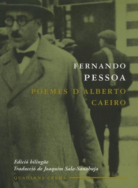 POEMES D'ALBERTO CAEIRO (Q.CREMA 16) | 9788477273554 | PESSOA, FERNANDO | Llibreria La Gralla | Llibreria online de Granollers