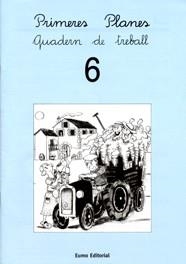 PRIMERES PLANES QUADERN DE TREBALL 6 | 9788476029893 | PILARÍN BAYÉS/MONTSE CANUDAS I FEBRER/ADELINA PALACÍN/ASSUMPTA VERDAGUER I DODAS | Llibreria La Gralla | Llibreria online de Granollers