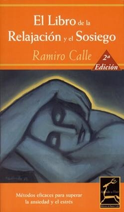 LIBRO DE LA RELAJACION Y EL SOSIEGO, EL (LLIBRE + CD) | 9788495537294 | CALLE, RAMIRO | Llibreria La Gralla | Llibreria online de Granollers