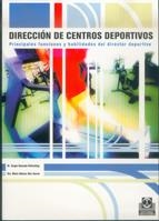 DIRECCION DE CENTROS DEPORTIVOS | 9788480196628 | QUESADA RETTSCHLAG, SERGIO / DIEZ GARCIA, SERGIO | Llibreria La Gralla | Llibreria online de Granollers