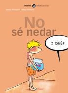 NO SE NEDAR (I QUE? 7) | 9788424650575 | NESQUENS, DANIEL | Llibreria La Gralla | Librería online de Granollers