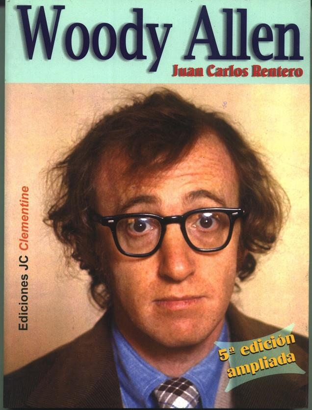 WOODY ALLEN | 9788495121219 | RENTERO, JUAN CARLOS | Llibreria La Gralla | Llibreria online de Granollers