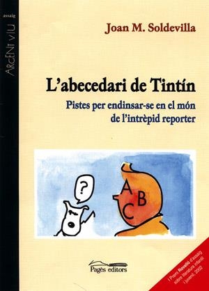 ABECEDARI DE TINTIN, L' | 9788479359461 | SOLDEVILLA, JOAN M. | Llibreria La Gralla | Llibreria online de Granollers