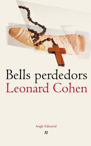 BELLS PERDEDORS | 9788488811868 | COHEN, LEONARD | Llibreria La Gralla | Llibreria online de Granollers