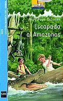 ESCAPADA AL AMAZONAS (BV AZUL CMA 6) | 9788434886599 | POPE OSBORNE, MARY | Llibreria La Gralla | Llibreria online de Granollers